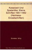 Kaiserzeit Und Spatantike