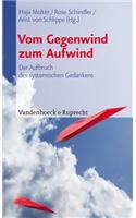 Vom Gegenwind zum Aufwind