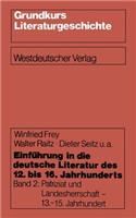 Einführung in Die Deutsche Literatur Des 12. Bis 16. Jahrhunderts