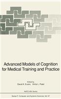 Advanced Models of Cognition for Medical Training and Practice