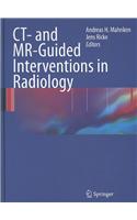 CT- And MR-Guided Interventions in Radiology