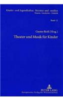 Theater Und Musik Fuer Kinder