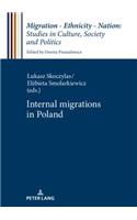 Internal Migrations in Poland