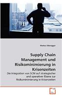 Supply Chain Management und Risikominimierung in Krisenzeiten