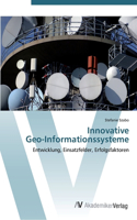 Innovative Geo-Informationssysteme