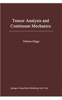 Tensor Analysis and Continuum Mechanics