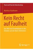 Kein Recht Auf Faulheit