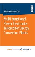 Multi-functional Power Electronics Tailored for Energy Conversion Plants