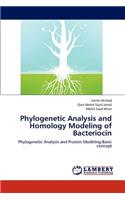 Phylogenetic Analysis and Homology Modeling of Bacteriocin