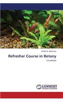 Refresher Course in Botany