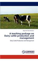 A Teaching Package on Dairy Cattle Production and Management