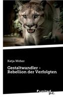 Gestaltwandler - Rebellion der Verfolgten