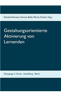 Gestaltungsorientierte Aktivierung von Lernenden