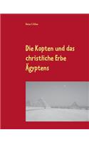 Die Kopten und das christliche Erbe Ägyptens