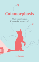 Catamorphosis