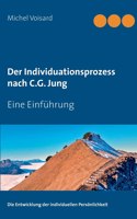 Individuationsprozess nach C.G. Jung