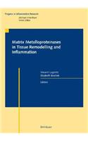 Matrix Metalloproteinases in Tissue Remodelling and Inflammation