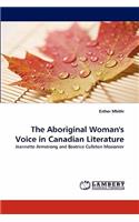 Aboriginal Woman's Voice in Canadian Literature