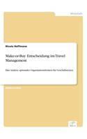 Make-or-Buy Entscheidung im Travel Management