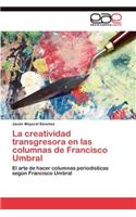 creatividad transgresora en las columnas de Francisco Umbral