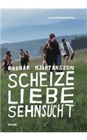 Scheize Liebe Sehnsucht