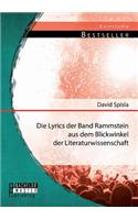 Lyrics der Band Rammstein aus dem Blickwinkel der Literaturwissenschaft