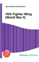 70th Fighter Wing (World War II)