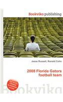 2008 Florida Gators Football Team