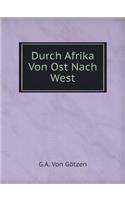 Durch Afrika Von Ost Nach West