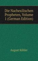 Die Nachexilischen Propheten, Volume 1 (German Edition)