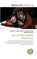 List of Rob Zombie Characters: (English)