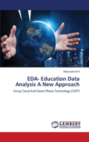 EDA- Education Data Analysis A New Approach