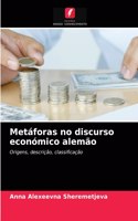 Metáforas no discurso económico alemão