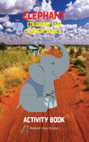 Elephant Coloring and Scissor Skills Activity Book