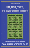 Un, Dos, Tres, El Laberinto Inglés