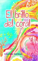 El brillo del coral