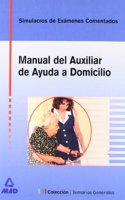 Manual del Auxiliar de Ayuda a Domicilio. Simulacro De Examen.