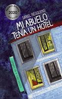 Mi abuelo tenia un hotel