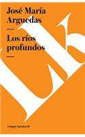 Los Rï¿½os Profundos