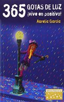 365 GOTAS DE LUZ Â¡VIVE EN POSITIVO!