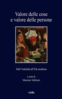 Valore Delle Cose E Valore Delle Persone