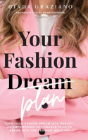 Your Fashion [Dream] Plan