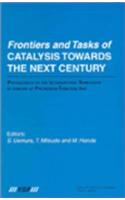 Frontiers and Tasks of Catalysis Towards the Next Century