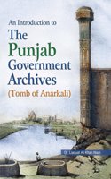An Introduction to the Punjab Government Archives: Tomb of Anarkali