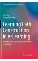 Learning Path Construction in E-Learning
