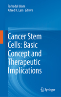 Cancer Stem Cells: Basic Concept and Therapeutic Implications