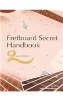 Fretboard Secret Handbook (2nd Edition)