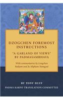 Dzogchen Foremost Instructions, A Garland of Views