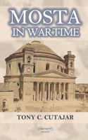 Mosta in Wartime