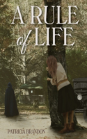 Rule of Life